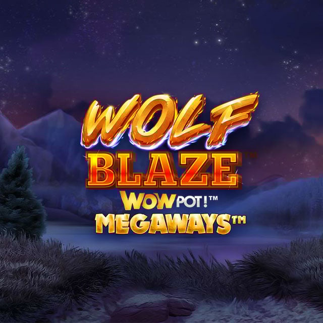 Wolf Blaze WOWPOT! Megaways